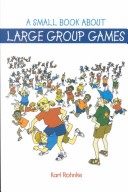 A Small Book About Large Group Games