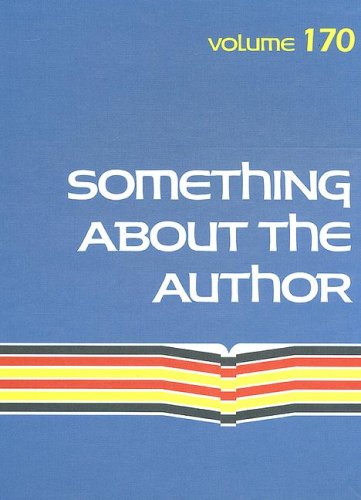 Something About the Author Volume 170