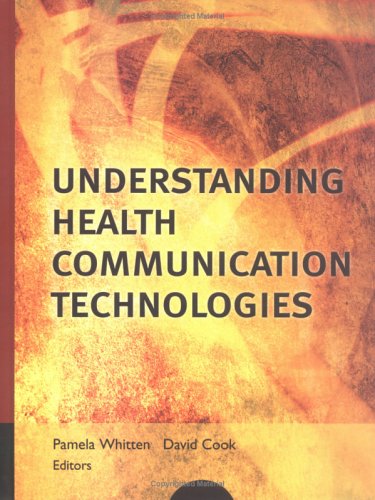Understanding Health Communication Technologies