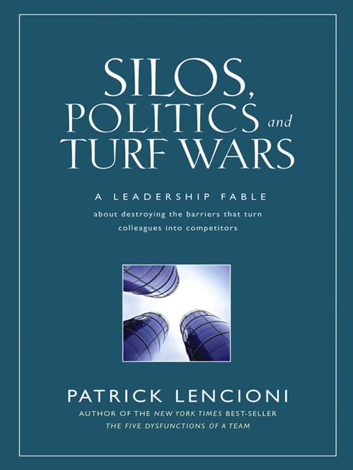 Silos Politics and Turf Wars