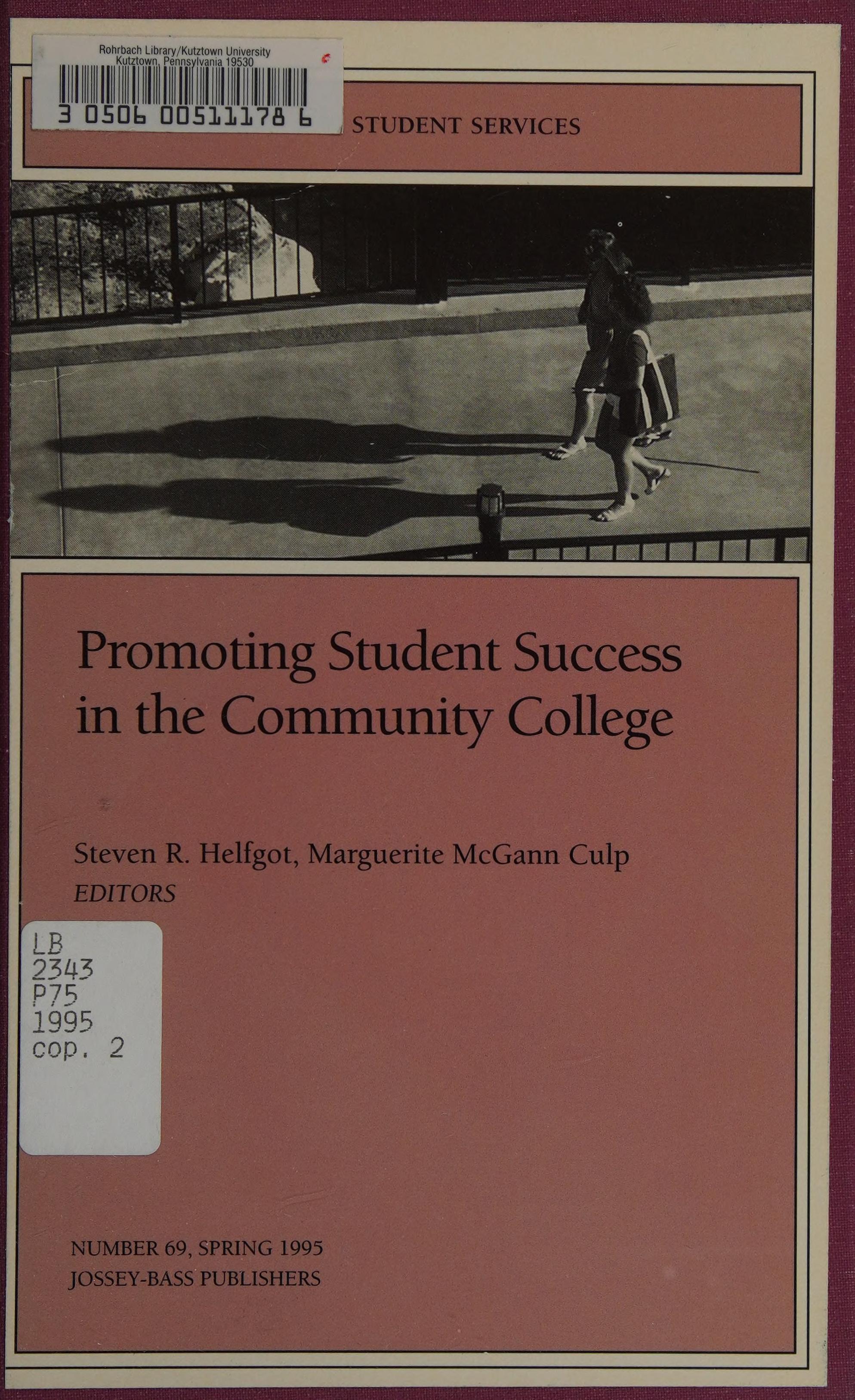 Promoting Student Success in the Community College
