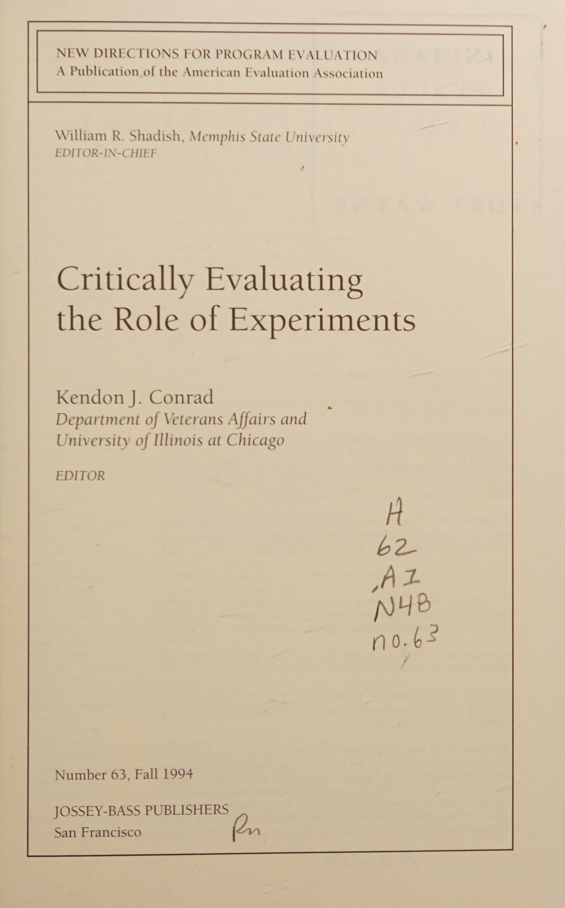 Critically Evaluating the Role of Experiments