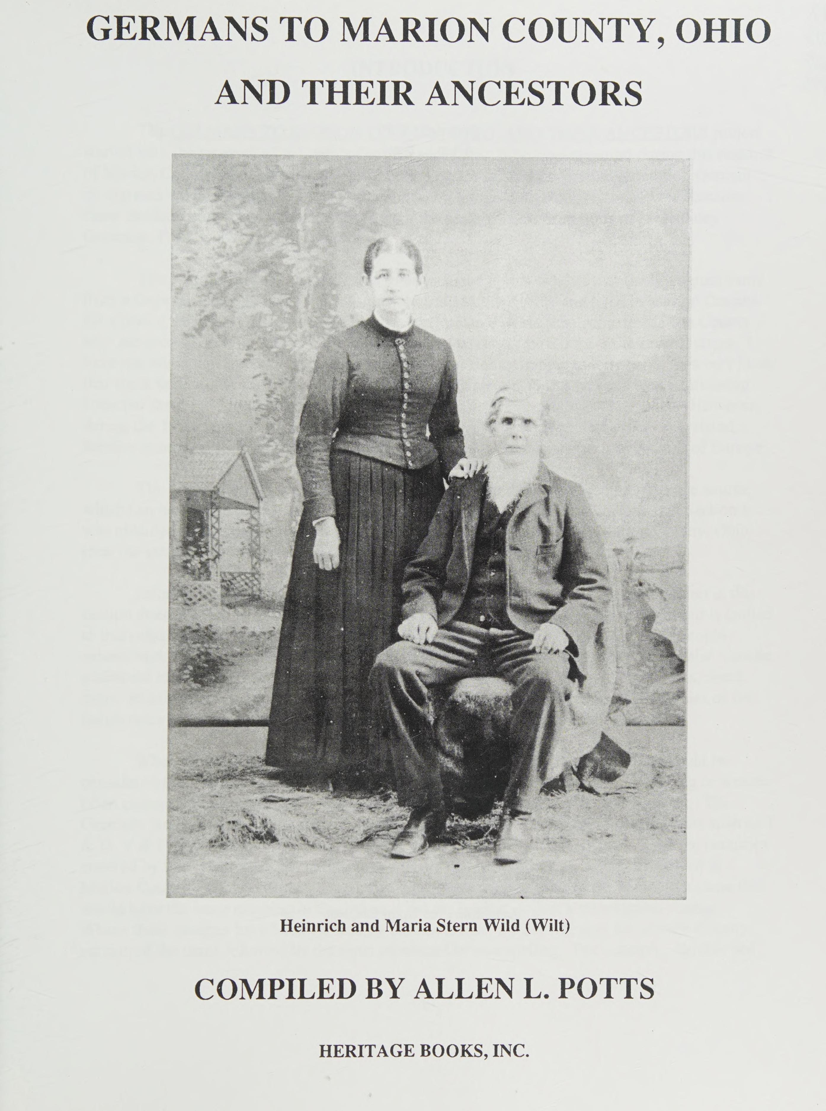 Germans to Marion County, Ohio and Their Ancestors