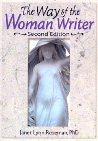 The Way of the Woman Writer Haworth Innovations in Feminist Studies Haworth Innovations in Feminist Studies