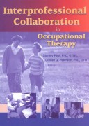Interprofessional Collaboration In Occupational Therapy