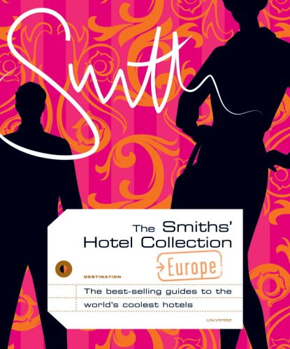 The Smith's Hotel Collection