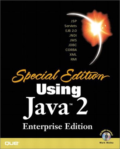 Special Edition Using Java 2 Enterprise Edition (J2EE)
