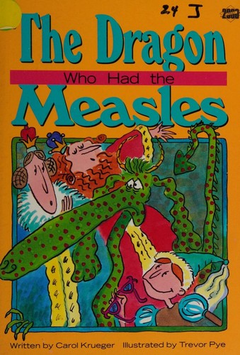 The Dragon Who Had Measles