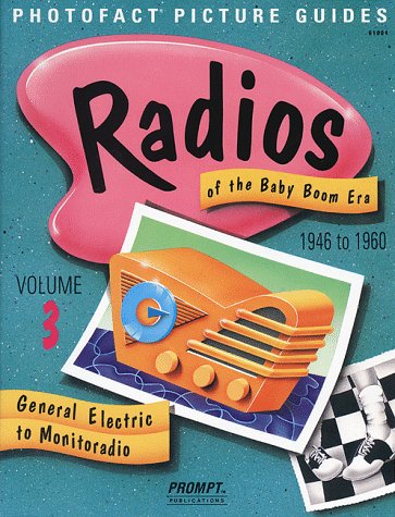 Radios of the Baby Boom Era, Volume 3