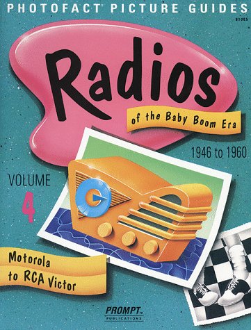 Radios of the Baby Boom Era, Volume 4