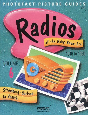 Radios of the Baby Boom Era, Volume 6
