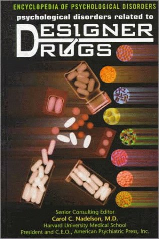 Psychological Disorders Related To Designer Drugs