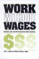 Work Without Wages: Comparative Studies Of Domestic Labor And Self-Employment
