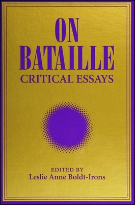 On Bataille: Critical Essays