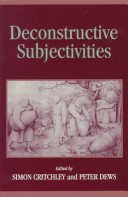 Deconstructive Subjectivities