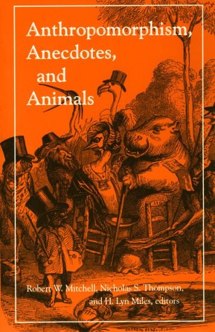Anthropomorphism, Anecdotes, And Animals