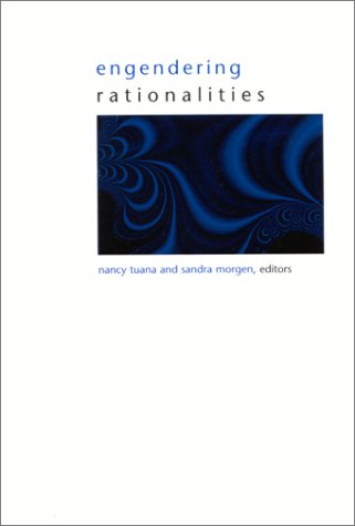 Engendering Rationalities