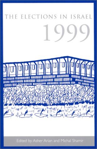 The Elections in Israel 1999