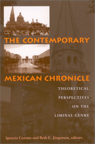 The Contemporary Mexican Chronicle