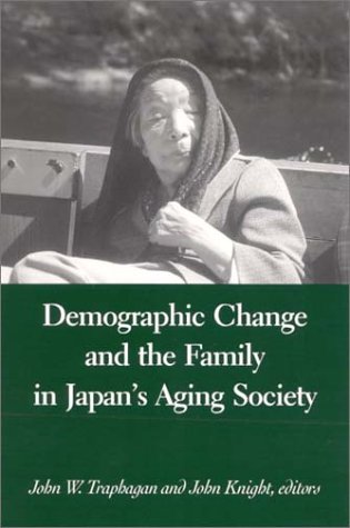 Demographic Change and the Family in Japan's Aging Society