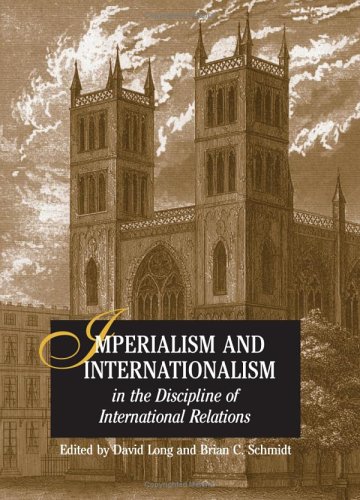 Imperialism and Internationalism in the Discipline of International Relations