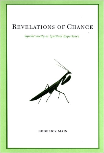 Revelations Of Chance: Synchronicity As Spiritual Experience