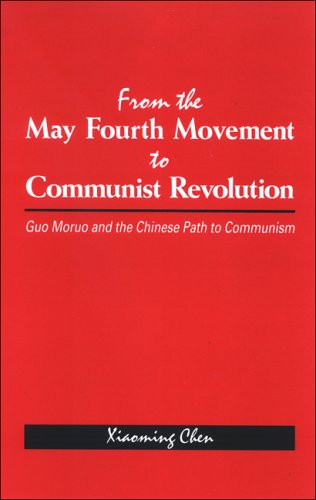 From the May Fourth Movement to Communist Revolution