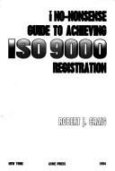 The No-Nonsense Guide To Achieving Iso 9000 Registration