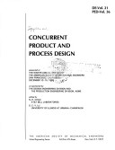 Concurrent Product and Process Design