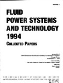 Fluid Power Systems Technology 1994 Collected Papers