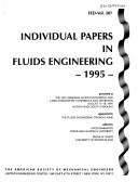 Individual Papers in Fluids Engineering 1995