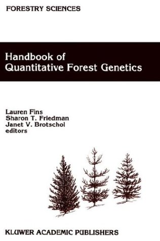 Handbook Of Quantitative Forest Genetics