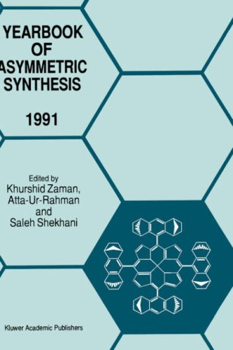 Yearbook of Asymmetric Synthesis - 1991