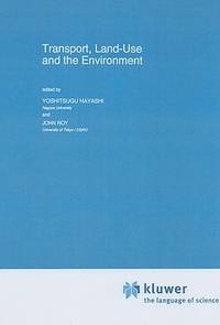 Transport Land Use and the Environment Transportation Research Economics and Policy