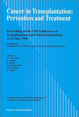 Cancer in Transplantation Prevention and Treatment