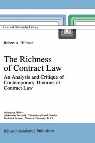The Richness Of Contract Law: An Analysis And Critique Of Contemporary Theories Of Contract Law