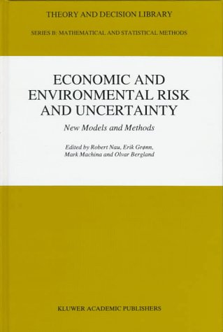Economic and Environmental Risk and Uncertainty