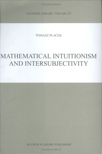 Mathematical Intuitionism And Intersubjectivity