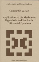 Applications of Lie Algebras to Hyperbolic and Stochastic Differential Equations