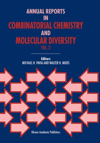 Annual Reports In Combinatorial Chemistry And Molecular Diversity