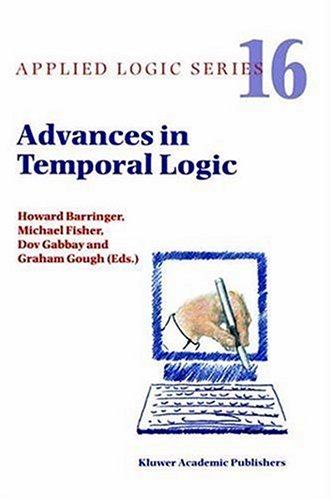 Advances In Temporal Logic (Applied Logic Series (16))