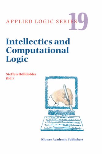 Intellectics and Computational Logic Papers in Honor of Wolfgang Bibel Applied Logic Series