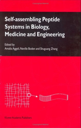 Self-Assembling Peptide Systems In Biology, Medicine And Engineering