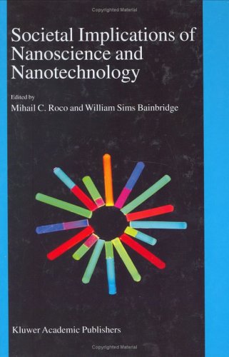 Societal Implications Of Nanoscience And Nanotechnology : NSET Workshop Report