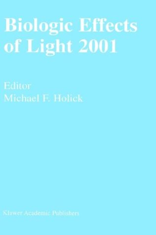 Biologic Effects of Light 2001