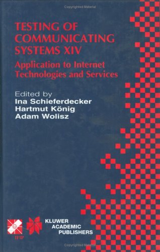 Testing Of Communicating Systems XIV: Application To Internet Technologies And Services