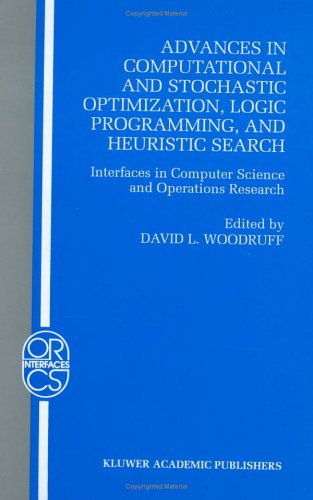 Advances in Computational and Stochastic Optimization, Logic Programming, and Heuristic Search
