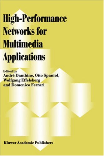 High Performance Networks for Multimedia Applications