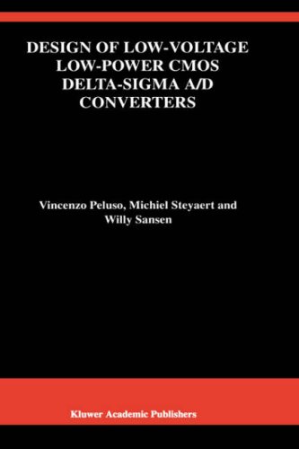 Design of low-voltage low-power CMOS Delta-Sigma A D converters