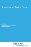 Organization And Decision Theory